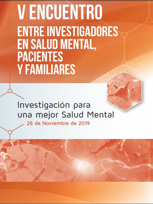V Encuentro entre Investigadores en Salud Mental, Pacientes y Familiares